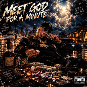 Meet God For A Minute by Gramps