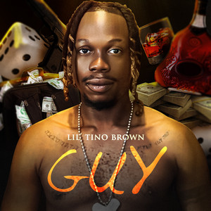 Guy by Lil' Tino Brown