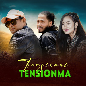 Bishnu Khatri, Melina Rai & Binamra Khatri - Tensionai Tensionma