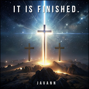 It Is Finished by Javann