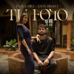 Paula Díez, Alexis el Especialista & León Bravo - Tu Foto