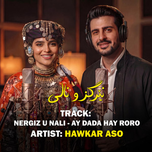 Nergiz u Nali - Ay Dada Hay Roro by Hawkar Aso