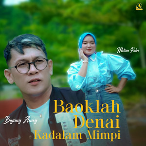 Baoklah Denai Kadalam Mimpi by Melisa Putri, Bujang Amoy
