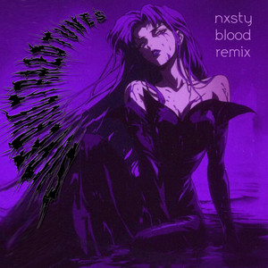 superultra2dtunes — Nxsty Blood (Remix)