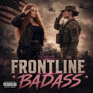 Frontline Badass by Queen Butterfly