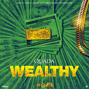 Wealthy by Quada