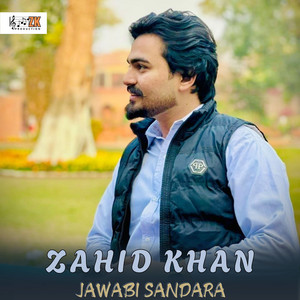 Zahid Khan - Jawabi Sandara