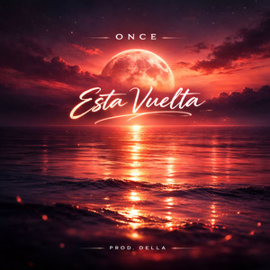 Esta Vuelta by Once, Della