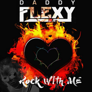 Rock with Me by Daddy Flexy