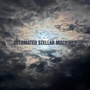 Automated Stellar Machines poster