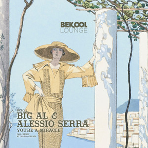 You're a Miracle by Big Al, Alessio Serra