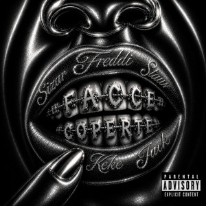 Facce Coperte by Freddi, KEKE, Staur, Sizar, Jack