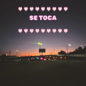SE TOCA
