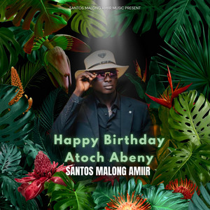 Santos Malong Amiir - Atoch Abeny