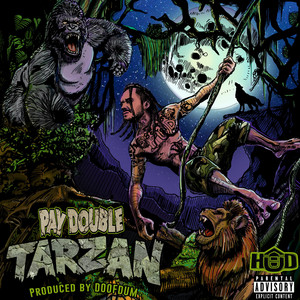 TARZAN by Pay Double
