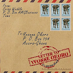 Letter to Yvonne Okoro (feat. Kelvin Black)