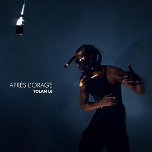 Yolan LB - Intro : Après l'orage