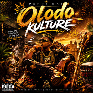 Olodo Kulture by Pappi Kay