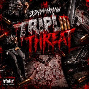 Triple threat by 334ManMan