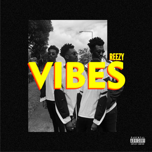 Vibes by Reezy