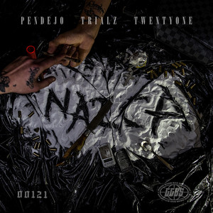 NAZCA by PENDEJO SOSA, TRIALZ, TWENTYONE