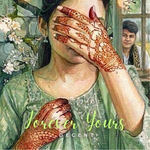 Forever Yours by Decent