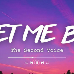 LET ME BE THE SECOND VOICE by Justine jus
