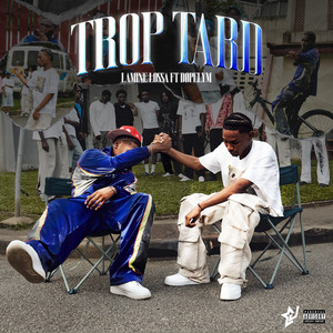 Lamine løssa & døpelym - Trop Tard