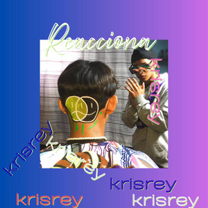 Reacciona by KRISREY