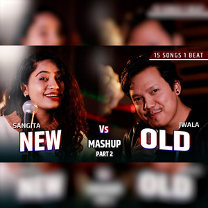 New Vs Old 2 (feat. Jwala Rai & Sangita Ranapayeli)