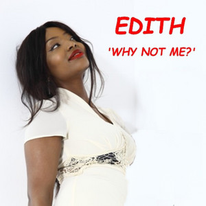WHY NOT ME? by Edith
