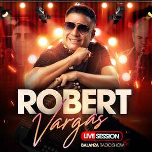 Robert Vargas - Juanita Mecho *El ToTo* (En Vivo)