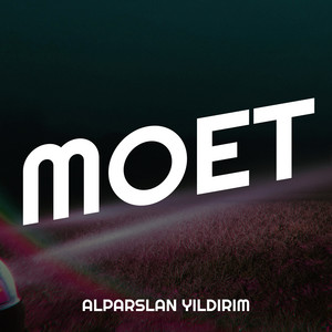 Moet by Alparslan Yıldırım