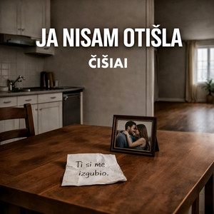 Ja nisam otišla by ČIŠIAI