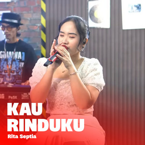 Rita Septia - Kau Rinduku