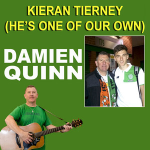 Damien Quinn - Kieran Tierney (He's One of Our Own)