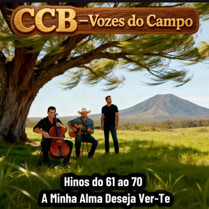Hino 70 - Senhor Tu És a Minha Esperança by CCB - Vozes do Campo