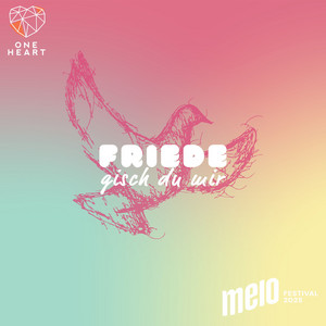 Friede gisch du mir - Melo Festival 2025 by One Heart Worship, Julia Mayer