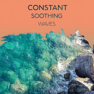 Constant Soothing Waves album