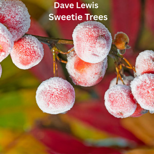 Sweetie Trees by Dave Lewis