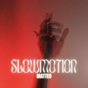 Slowmotion ‑「シングル」by MATTEO | Spotify