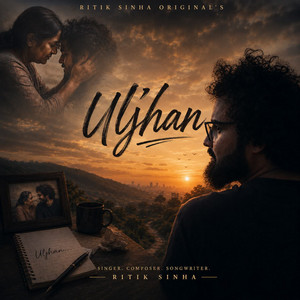 Uljhan by Ritik Sinha
