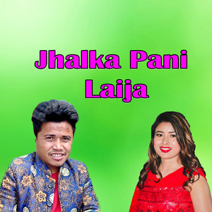 Bijay Thapa & Chhatra Shahi - jhalka Pani Laija (feat. Rekha Joshi)