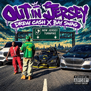 Out In Jersey (feat. Bay Swag) by Drew Ca$h, Bay Swag