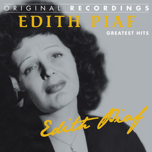 Edith Piaf: Greatest Hits ‑「コンピレーション」by エディット