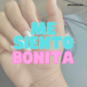 ME SIENTO BONITA by BETTYBO
