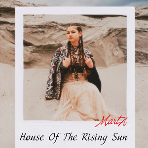 MartA — House of the Rising Sun