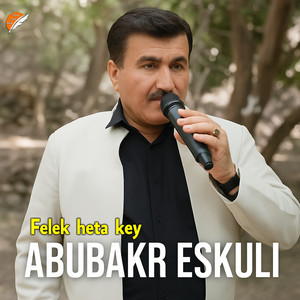Abubakr Eskuli - Falak Heta Key