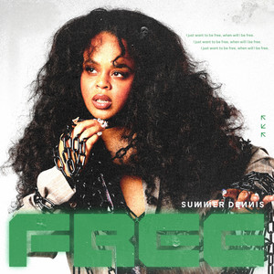 Free by Summer Dennis