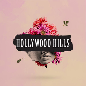 Heaven is Shining - Hollywood Hills